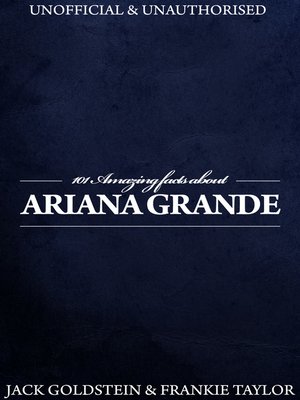 cover image of 101 Amazing Facts about Ariana Grande
